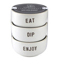 Face to Face Ceramic Dip Bowl Set - Eat Dip Enjoy: Material
